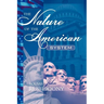 The Nature of the American System