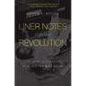 Liner Notes for the Revolution: The Intellectual Life of Black Feminist Sound