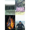 Mammoth Cave: One Family's Story