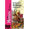 The Martyrdom of Saint George of Cappadocia