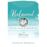 Reclaimed: Finding Your Identity After Marital Betrayal