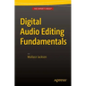 Digital Audio Editing Fundamentals
