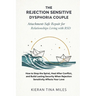 The Rejection Sensitive Dysphoria Couple: Attachment-Safe Repair for Relationships Living with RSD