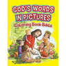 God's Words In Pictures: Coloring Book Bible