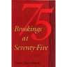 Brookings at Seventy-Five