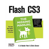Flash Cs3: The Missing Manual