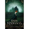 Dark Radiance