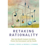 Retaking Rationality: How Cost-Benefit Analysis Can Better Protect the Environment and Our Health