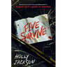 Five Survive