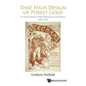 That High Design of Purest Gold