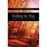 Walking the Way: Christian Ethics as a Guide