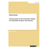 Characteristics of the Investment Market for Sustainable Property Investments