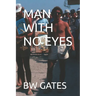 Man with No Eyes