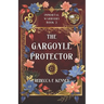 The Gargoyle Protector: An Immortal Warriors Romance