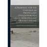 A Proposal for the Control of Propellant Utilization in a Liquid Bipropellant Rocket Engine