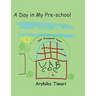 A Day in My Pre-school