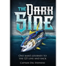 The Dark Side: One Man's Journey to the 125 Line and Back