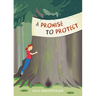 A Promise to Protect