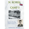 N. Korea Camp 5