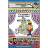 E.T.A. Hoffmann & Alexandre Dumas' The Nutcracker for Kids: 3 Short Melodramatic Plays for 3 Group Sizes