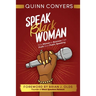 Speak Black Woman: How Women In Business Can Profit from Public Speaking
