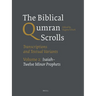 The Biblical Qumran Scrolls. Volume 2: Isaiah-Twelve Minor Prophets: Transcriptions and Textual Variants