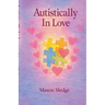 Autistically In Love