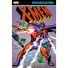 X-Men Epic Collection: Lonely Are the Hunted [New Printing]
