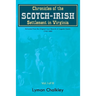 Chronicles of the Scotch-Irish Settlement in Virginia: Extracted From the Original Court Records of Augusta County, 1745-1800