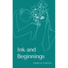 Ink and Beginnings