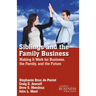 Siblings and the Family Business: Making It Work for Business, the Family, and the Future