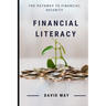 Financial Literacy: The Pathway to Financial Security