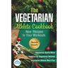 The Vegetarian Athlete Cookbook: New Recipes to Your Workouts