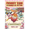 Monkey King and the World of Myths: The Battle of the Beasts: A Graphic Novel