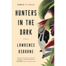 Hunters in the Dark