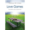 Love Games: The Hidden Rules of Relationship