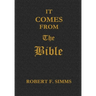 It Comes from the Bible