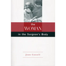 The Woman in the Surgeon's Body