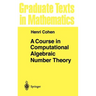 A Course in Computational Algebraic Number Theory
