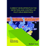Current Developments in the Detection and Control of Multi Drug Resistance