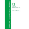 Code of Federal Regulations Title 12, Volume 7, January 1, 2015