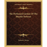 The Perfumed Garden Of The Shaykh Nefwazi