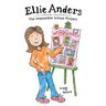 Ellie Anders: The Impossible School Project