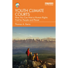 Youth Climate Courts: How You Can Host a Human Rights Trial for People and Planet