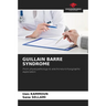 Guillain Barre Syndrome