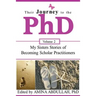 Their Journey to the PhD Volume 2: My Sisters Stories of Becoming Scholar Practitioners