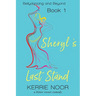 Sheryl's Last Stand: A Bitter Sweet Comedy