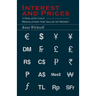 Interest and Prices: A Study of the Causes Regulating the Value of Money