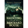The Haunting of Rookward House