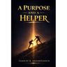 A Purpose and a Helper